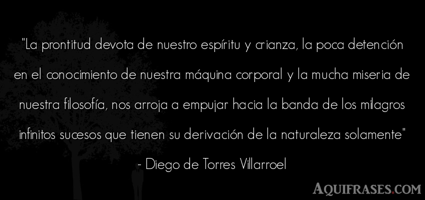 Frase del medio ambiente  de Diego de Torres Villarroel. La prontitud devota de 