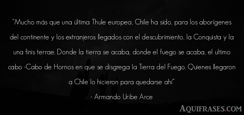 Frase del medio ambiente  de Armando Uribe Arce. Mucho más que una última 